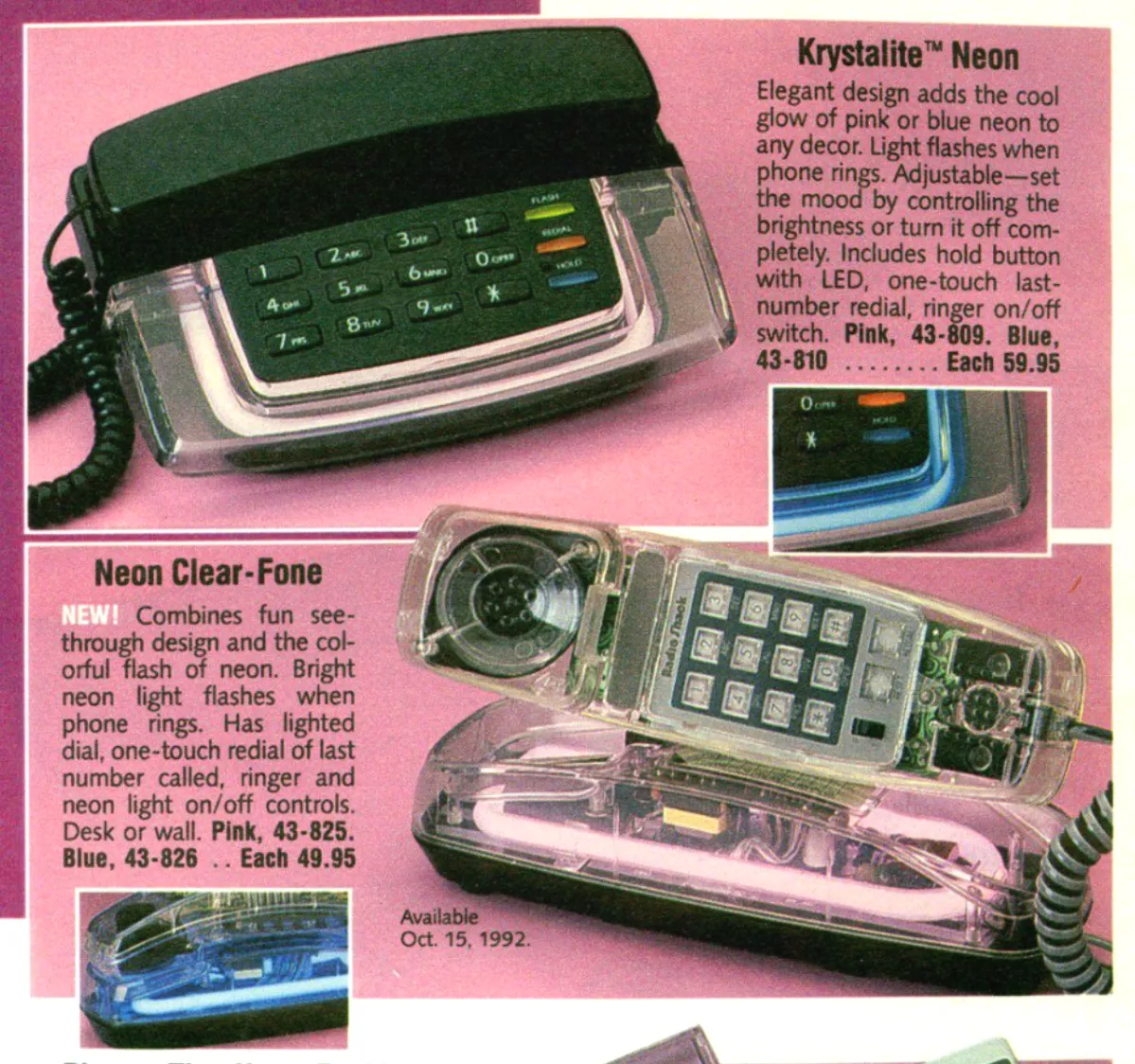 Which phone are you buying? From the 1993 RadioShack catalog (source: RadioShackCatalogs .com)